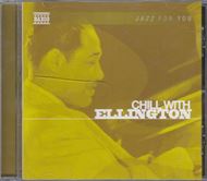 Chill with Ellington (CD)